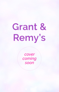 Grant & Remy Story