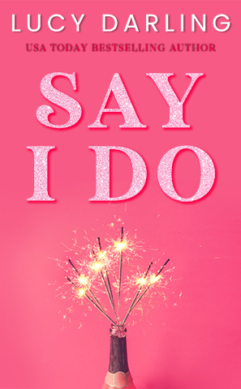 Say I Do