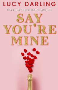 Say You're Mine