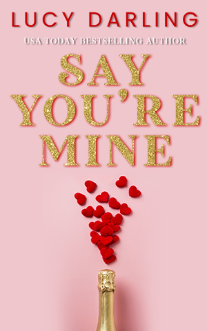 Say You're Mine